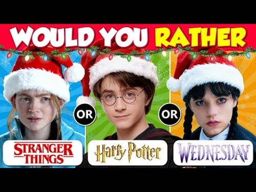 Would You Ratherβ¦ Stranger Things, Harry Potter, or Wednesday? Christmas Edition πβ€οΈππ€