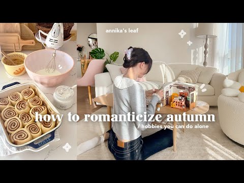romanticizing autumn with solo hobbies🍂✧・゚new lamp, baking, my youtube lore, living alone vlog