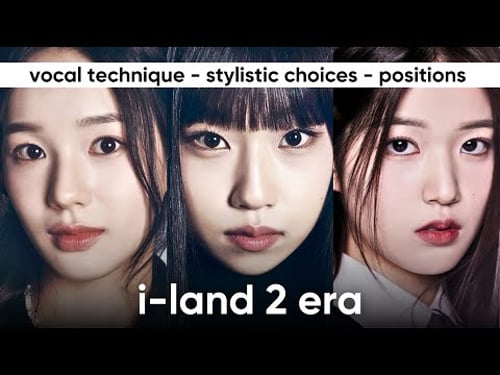 IZNA Vocal Ranking (with analysis and positions) | I-Land 2 Era