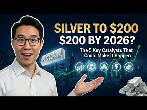 Silver to $200 by 2026? The 5 Key Catalysts That Could Make It Happen.