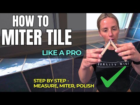 How to Miter Tile Edges Made Easy | Step by Step Guide