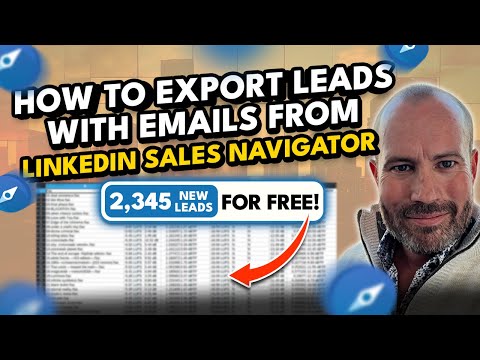 FREE: How To Export Emails From LinkedIn Sales Navigator