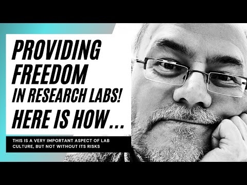 Providing freedom in research labs: why it's important, how to do it, and what are the risks