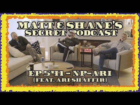 Ep 541 - NP-Ari (feat. Ari Shaffir)