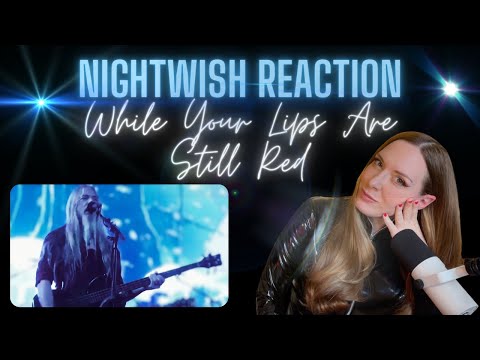 Teary Reaction to Nightwish | While Your Lips Are Still Red (Wembley 2015)