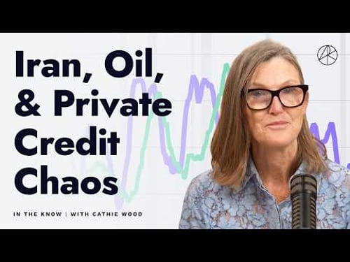 Iran, Oil, And Private Credit Chaos | ITK With Cathie Wood