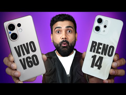vivo V60 Vs OPPO Reno14 Which phone is value For money ?