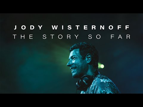 Jody Wisternoff - The Story So Far
