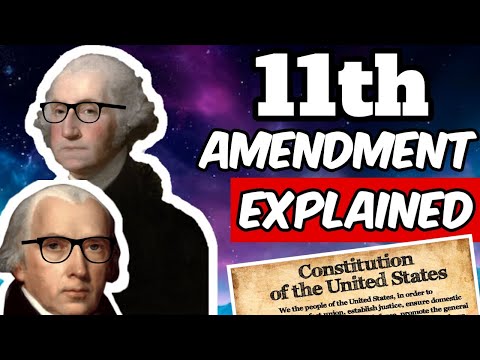 Is this the worst amendment in the Constitution? The 11th amendment explained
