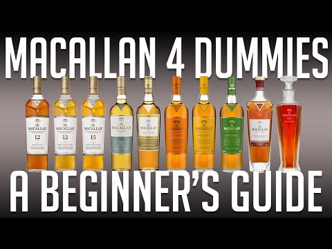 Macallan 4 Dummies (A Beginner's Buying Guide)