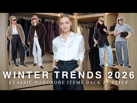 WINTER FASHION TRENDS 2026 | Your Classic Wardrobe Items Back in Style