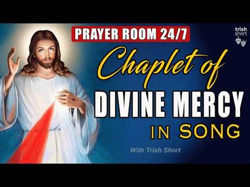 🔴 Divine Mercy in Song Prayer Room 24/7 🙏🏻The Chaplet of Divine Mercy in Song