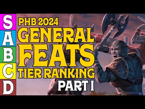 Tier Ranking the General Feats in D&D 5e 2024 (Part 1)