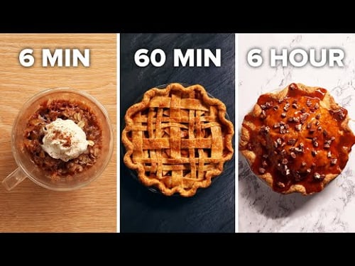 6-Min Vs. 60-Min Vs. 6-Hour Apple Pie • Tasty