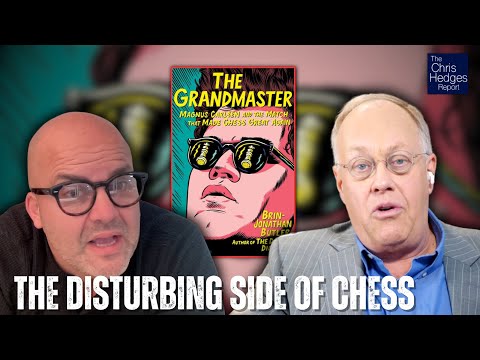 The Toxic Pursuit of Greatness in Chess (w/ Brin-Jonathan Butler) | The Chris Hedges Report