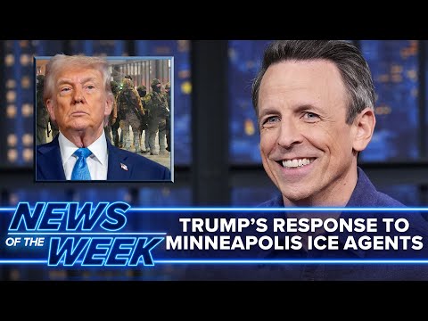 Trump's Response to Minneapolis ICE Agents, Melania's Documentary: Late Night News of the Week
