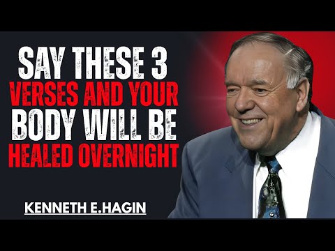 “Speak These 3 Bible Verses Before Bed – Wake Up HEALED! || Kenneth E. Hagin”
