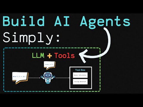 Building AI Agents from Scratch, Simplified