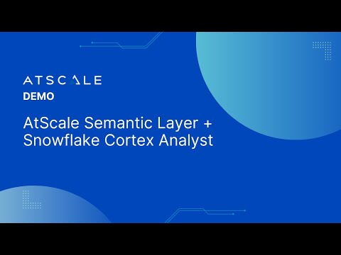 How to Use AtScale Semantic Layer with Snowflake Cortex AI