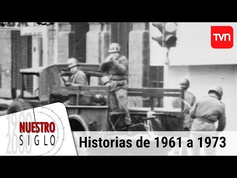 Historias de 1961 a 1973 | Nuestro siglo - T1E6