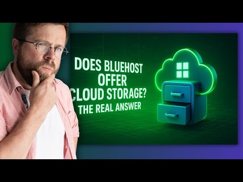 Does Bluehost Offer Cloud Storage? The Real Answer