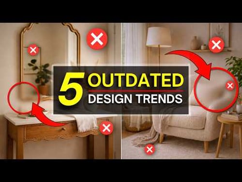 5 Design Trends That Will Be GONE By Next Year