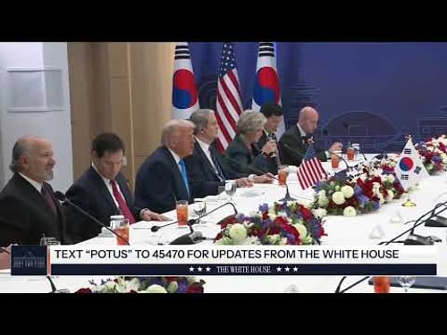 President Trump Participates in Bilateral Meeting with the President of the Republic of Korea
