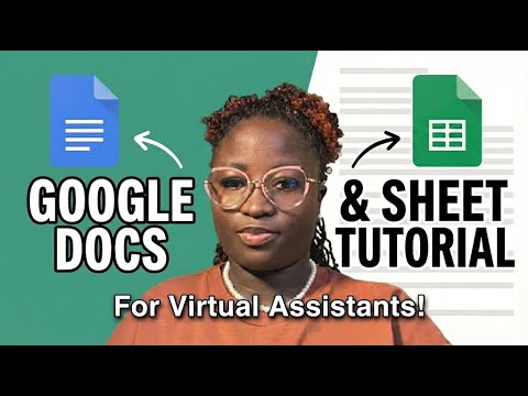 Google Docs & Google Sheets Made Easy for Virtual Assistants (Step-by-Step Tutorial)