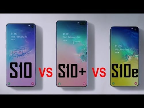 Samsung Galaxy S10e vs S10 vs S10 Plus: Which One Should You Buy?