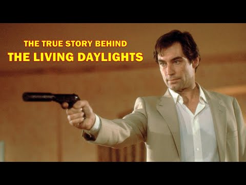 The True Story Behind The Living Daylights
