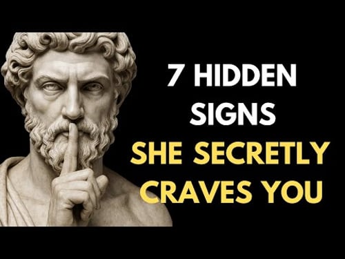 7 Hidden Signs She Secretly Craves You | Stoic Masculinity