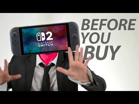 Switch 2 - Before You Buy