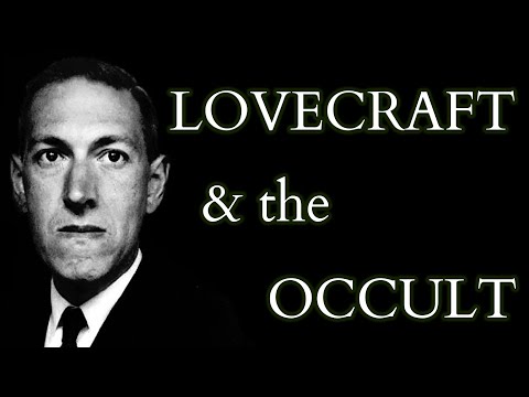Lovecraft & the Occult - Historical & Literary Influences on the Cthulhu Mythos & Necronomicon