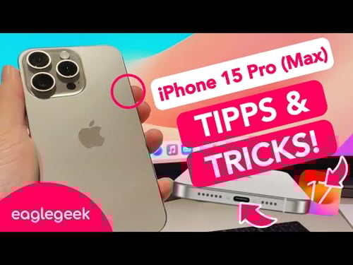 iPhone 15 Pro & Pro Max - TIPPS, TRICKS & VERSTECKTE FUNKTIONEN | EagleGeek