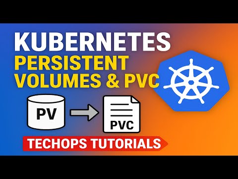23. Kubernetes Persistent Volumes & PVC Explained