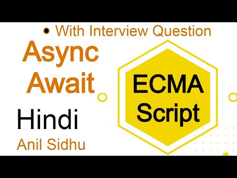 ES8 tutorial in Hindi #1 async await in Javascript