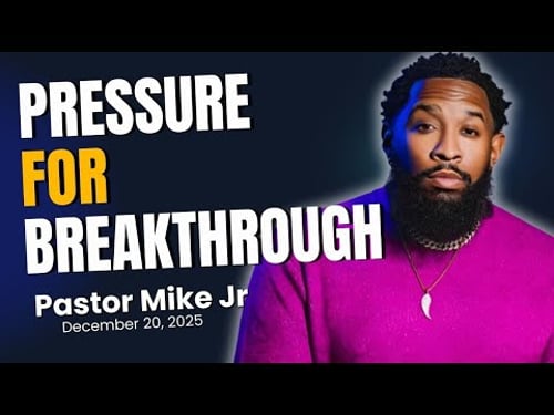 APPLYING PRESSURE: Stepping Into Your Breakthrough & Purpose | Pastor Mike Jr