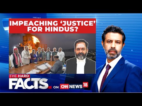 Opinion | Deepam Row: Is Opposition Impeaching ‘Justice’ For Hindus? | The Hard Facts | News18