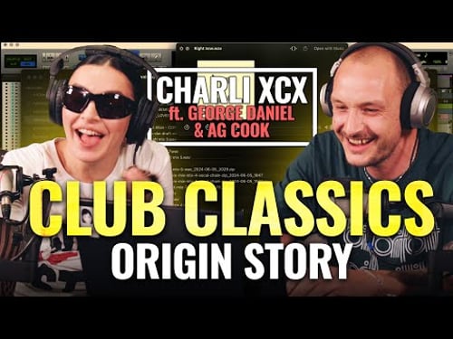 Charli XCX & George Daniel Squabble Over Early Demos Of "Club Classics" | "BRAT" ft. A.G. Cook