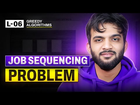 L6. Job Sequencing Problem | Greedy Algorithm Playlist
