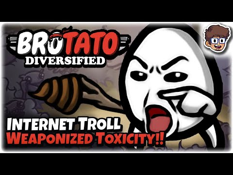 Internet Troll, Weaponized Toxicity!! | Brotato: Modded
