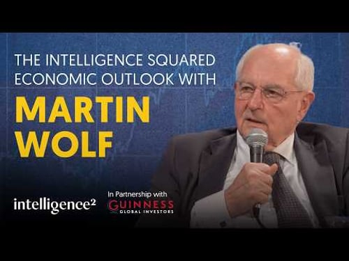 Is it Game Over for Keir Starmer? Martin Wolf for The Intelligence Squared Economic Outlook 2026
