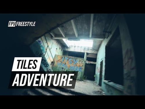 Tiles Adventure / FPV Freestyle