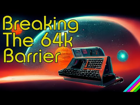 Breaking the 64k barrier - Spectrum Memory Banking