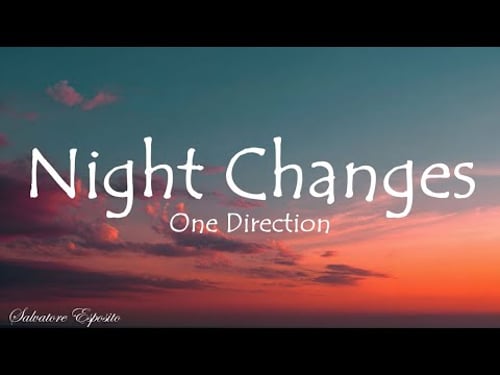 One Direction - Night Changes (Lyrics)