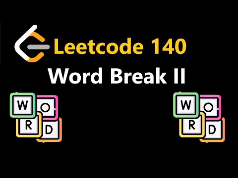 Word Break II - Leetcode 140 - Python