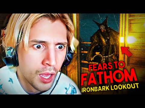 XQC PLAYS FEARS TO FATHOM: IRONBARK LOOKOUT