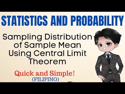 Sampling Distribution of Sample Mean Using Central Limit Theorem | Statistics and Probability