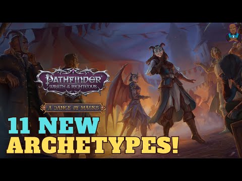 Pathfinder: Wrath of the Righteous - 11 New Archetype Mechanics Breakdown