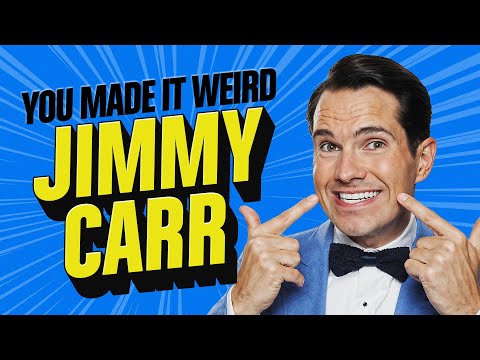 JIMMY CARR RETURNS! | You Made It Weird with Pete Holmes